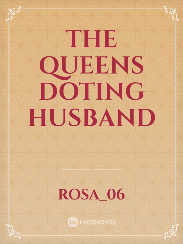 The Queens doting husband Book