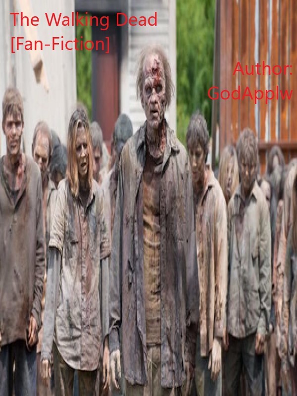 The Walking Dead [Fan-Fiction]