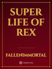 Super Life of Rex Book