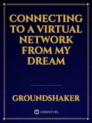 Connecting to a virtual network from my dream Book