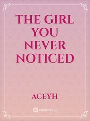 The Girl You Never Noticed Book