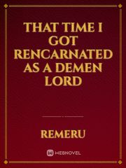 that time I got rencarnated as a demen lord Book