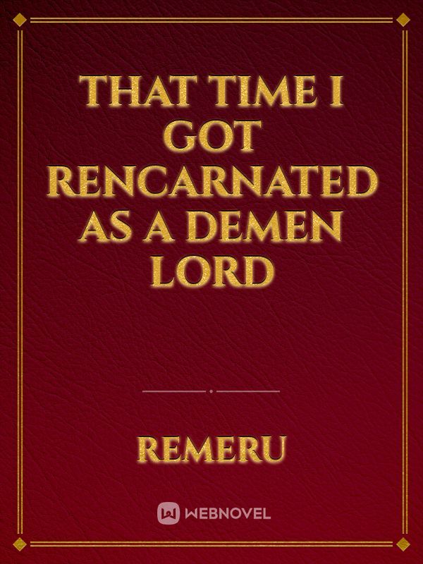 that time I got rencarnated as a demen lord