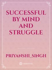 successful by mind and struggle Book
