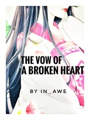 The Vow Of A Broken Heart Book