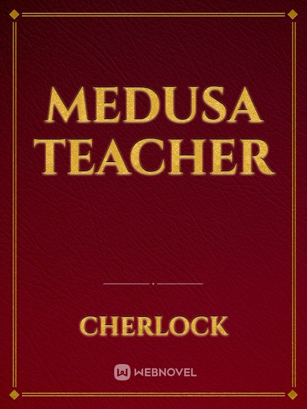 Medusa teacher