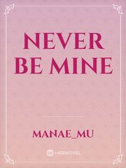 never be mine Book