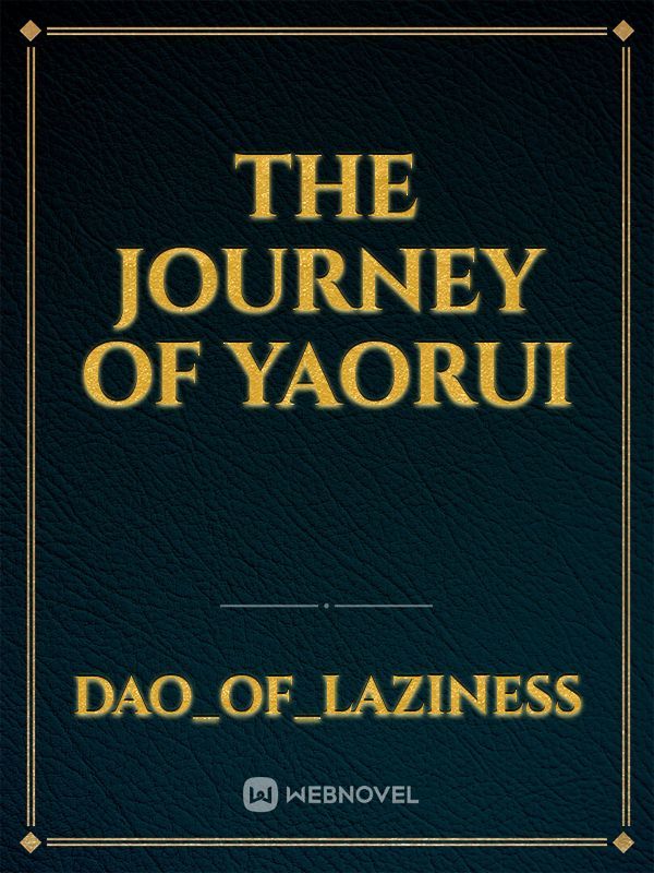The journey of Yaorui