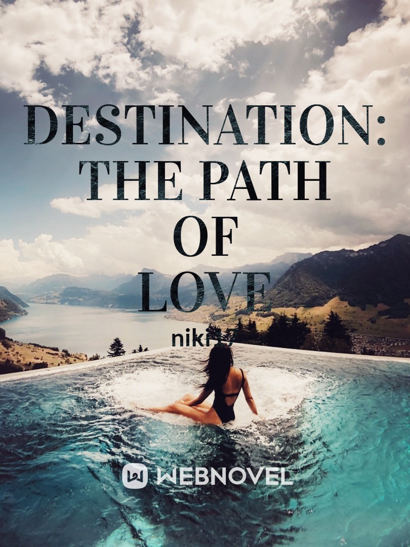 Destination: the path of love Book