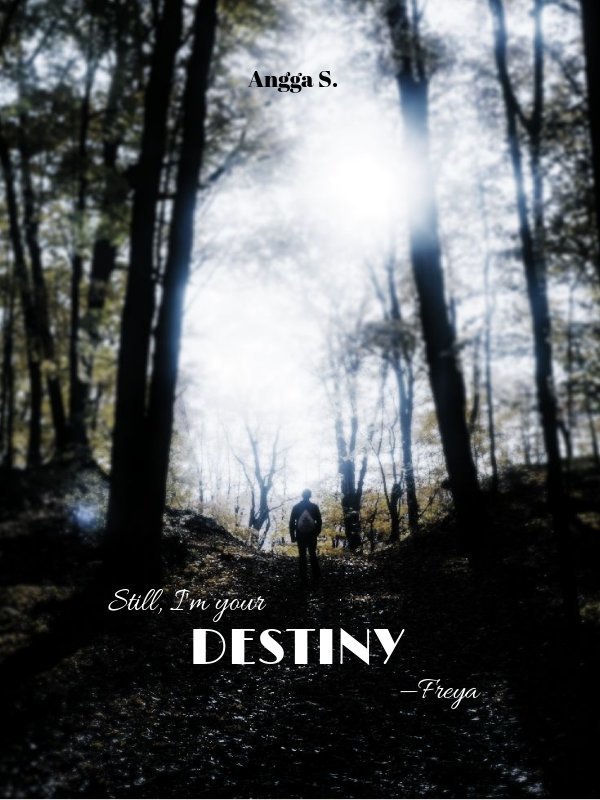 Still, I'm Your Destiny Freya [BAHASA] Book