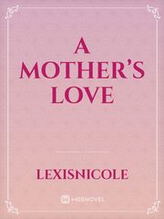 A Mother’s Love Book