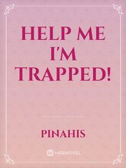 Help Me I'm trapped! Book