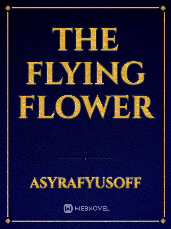 The flying flower