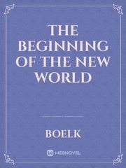 the beginning of the new world Book