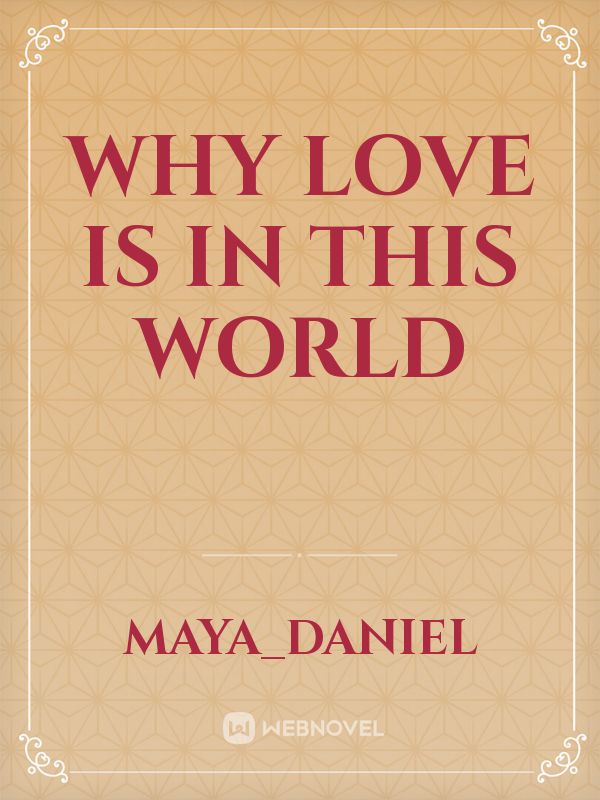 why love is in this world