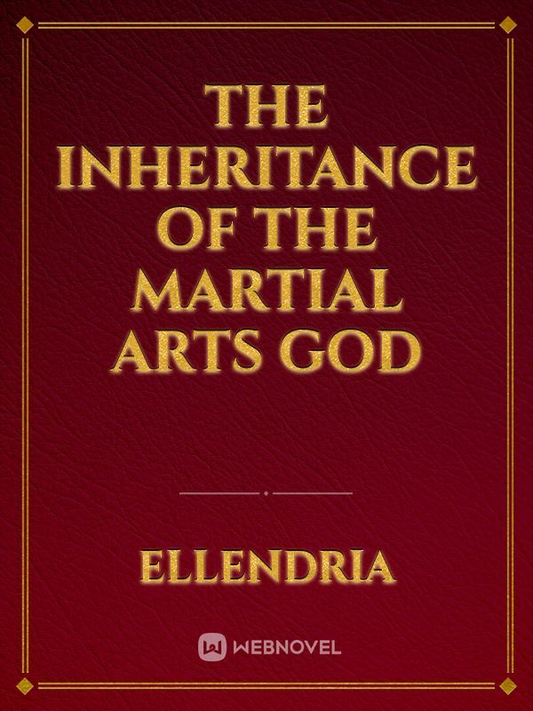 The Inheritance of the Martial Arts God Book