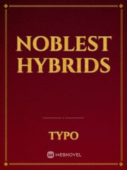 Noblest Hybrids Book