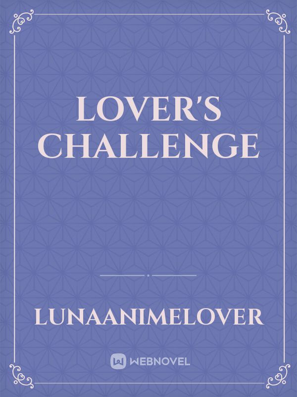 Lover's Challenge