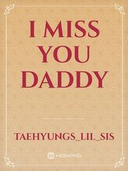 I miss you daddy Book