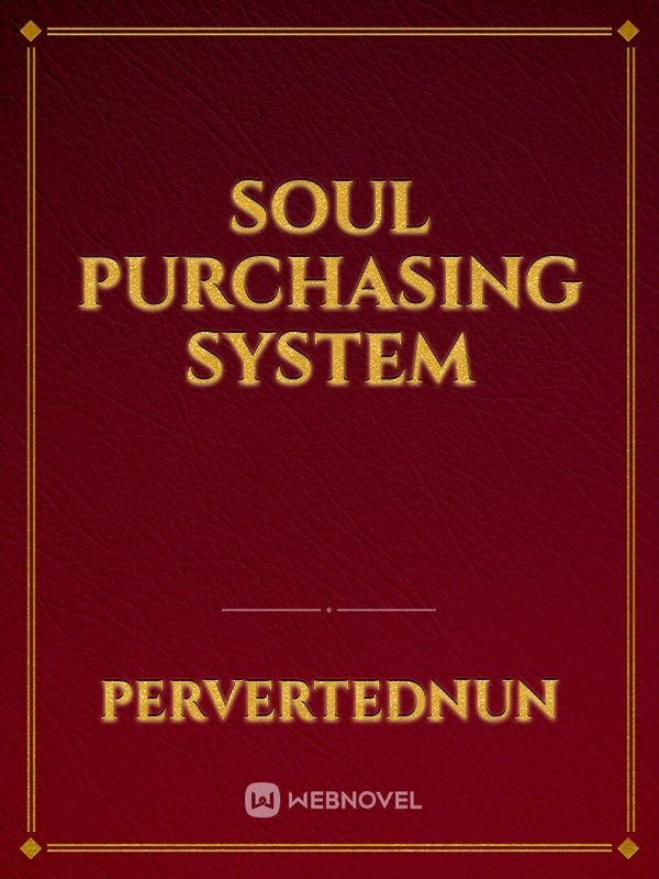 Soul Purchasing System