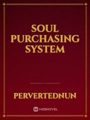 Soul Purchasing System Book