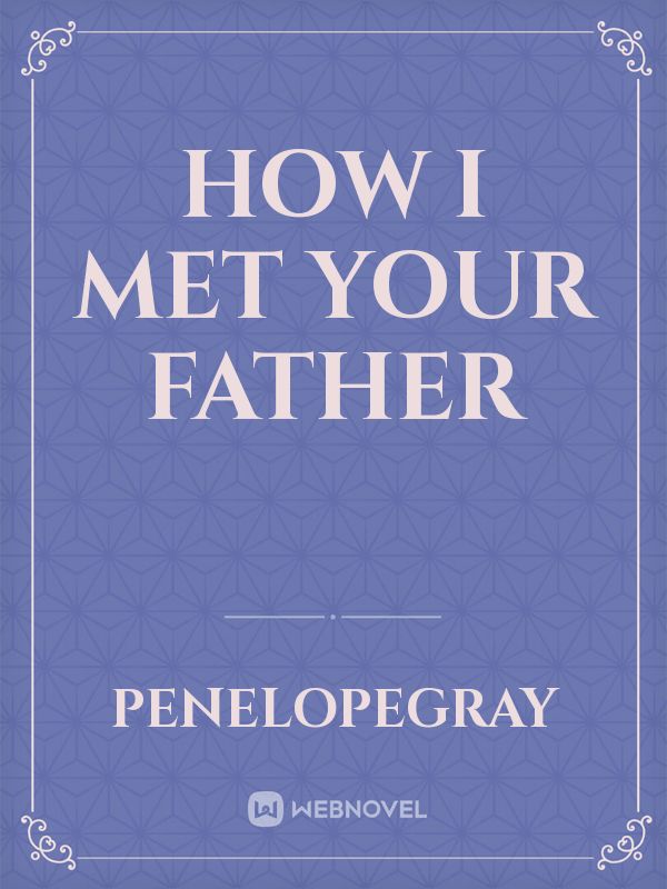 How I Met Your Father Book