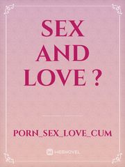 Sex and Love ? Book