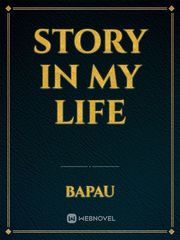 Story in my life Book