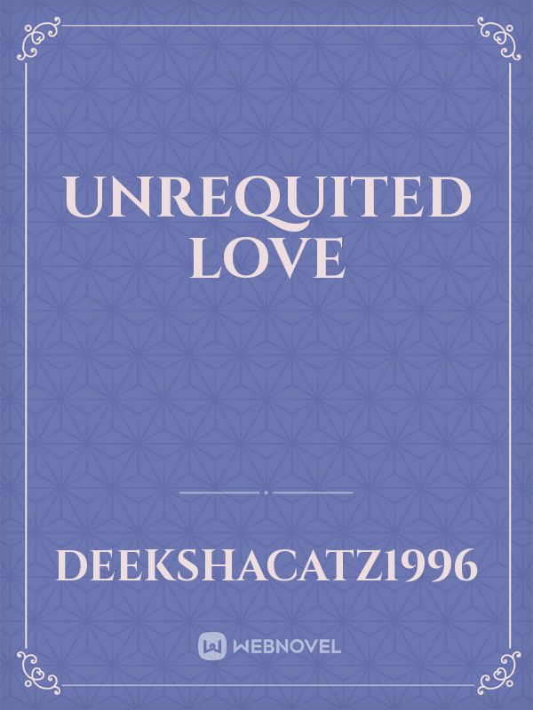 unrequited Love Book