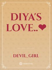 Diya's love..❤ Book