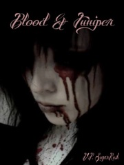Blood & Juniper (A Vampire Tale) Book