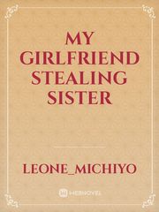 My Girlfriend Stealing Sister Book