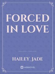 forced in love Book