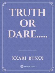 Truth or Dare..... Book