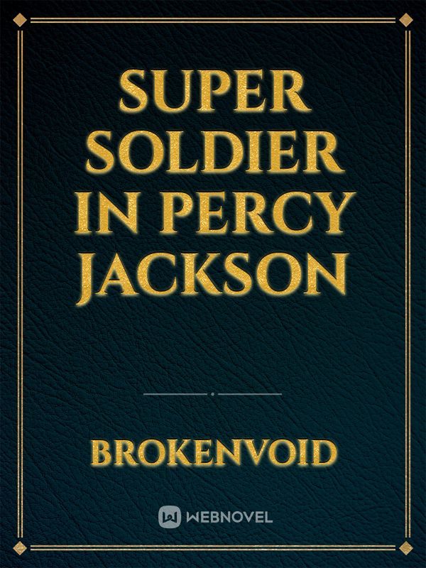 Super Soldier in Percy Jackson