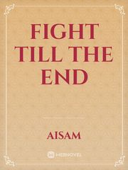 Fight till the end Book