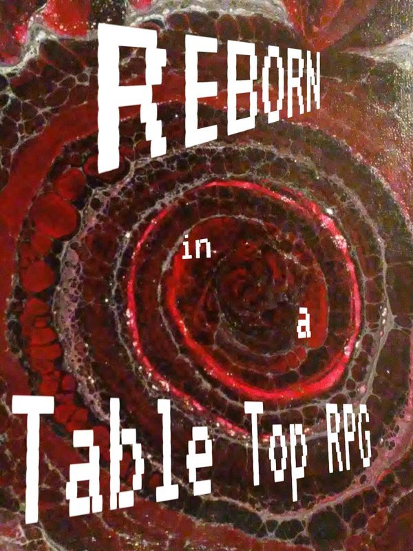 Reborn in a Tabletop RPG Book