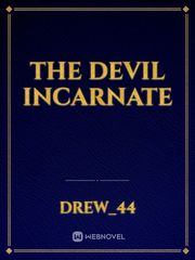 The Devil Incarnate Book
