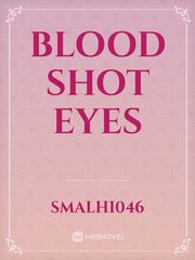 blood shot eyes Book