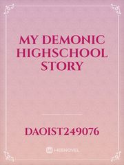 My Demonic Highschool Story Book