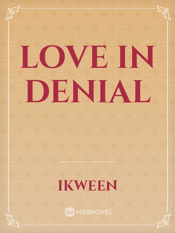 love in denial Book
