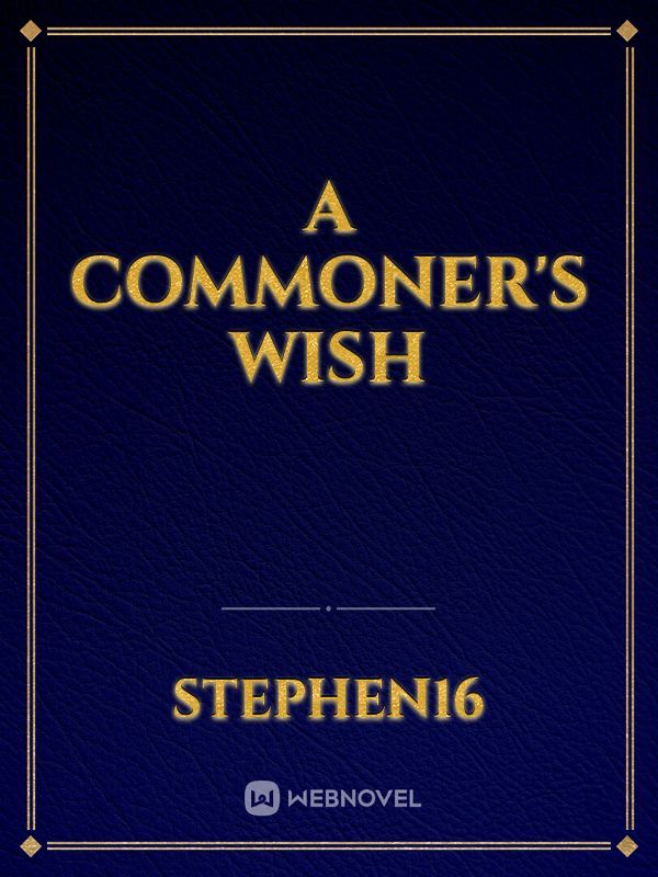 A commoner's wish Book