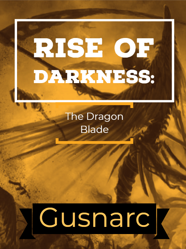 Rise Of Darkness: The Dragon Blade