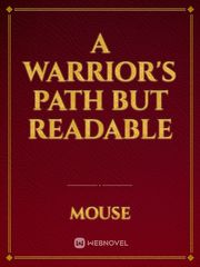 A Warrior's Path But Readable Book