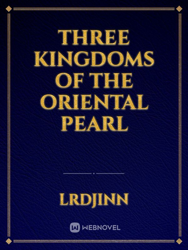 Three Kingdoms of the Oriental Pearl Book