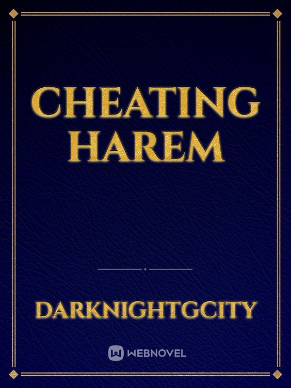 Cheating harem