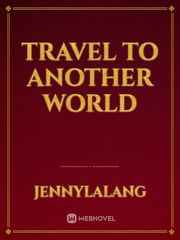 Travel to Another World Book
