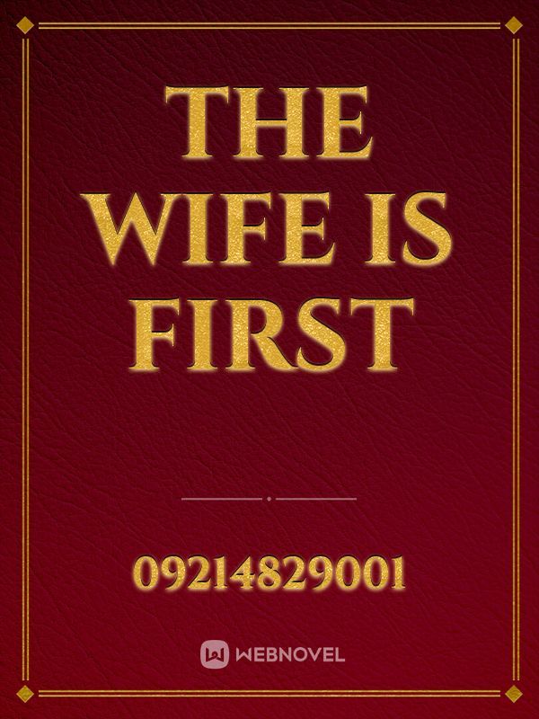 the wife is first