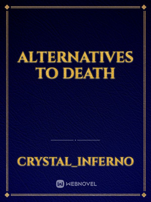 Alternatives to Death Book