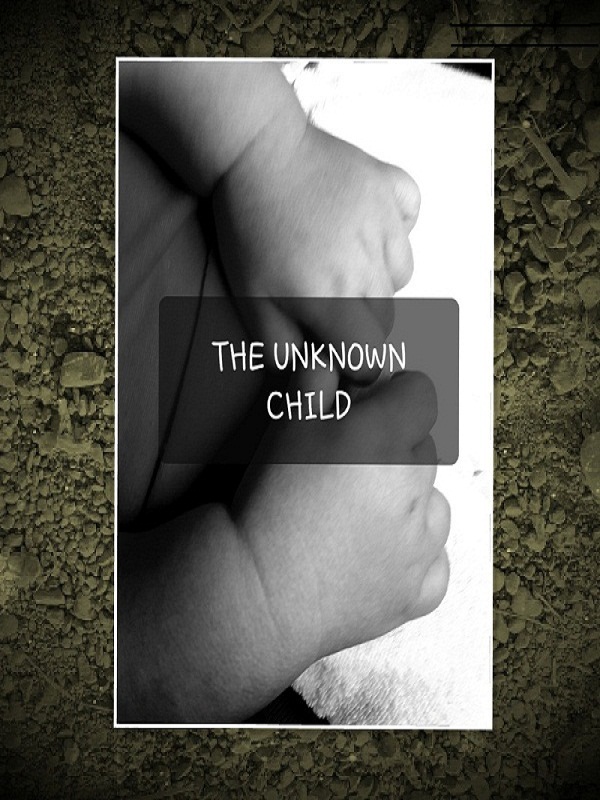 The Unknown Child